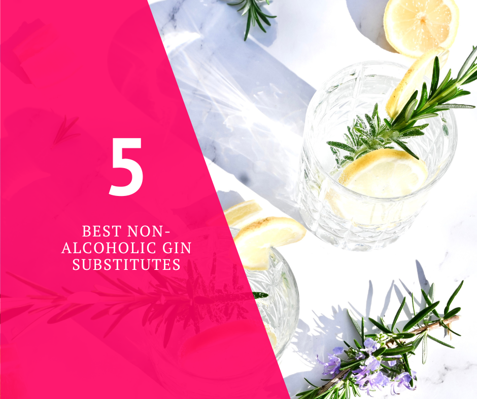 5 Best Non-Alcoholic Gin Substitutes