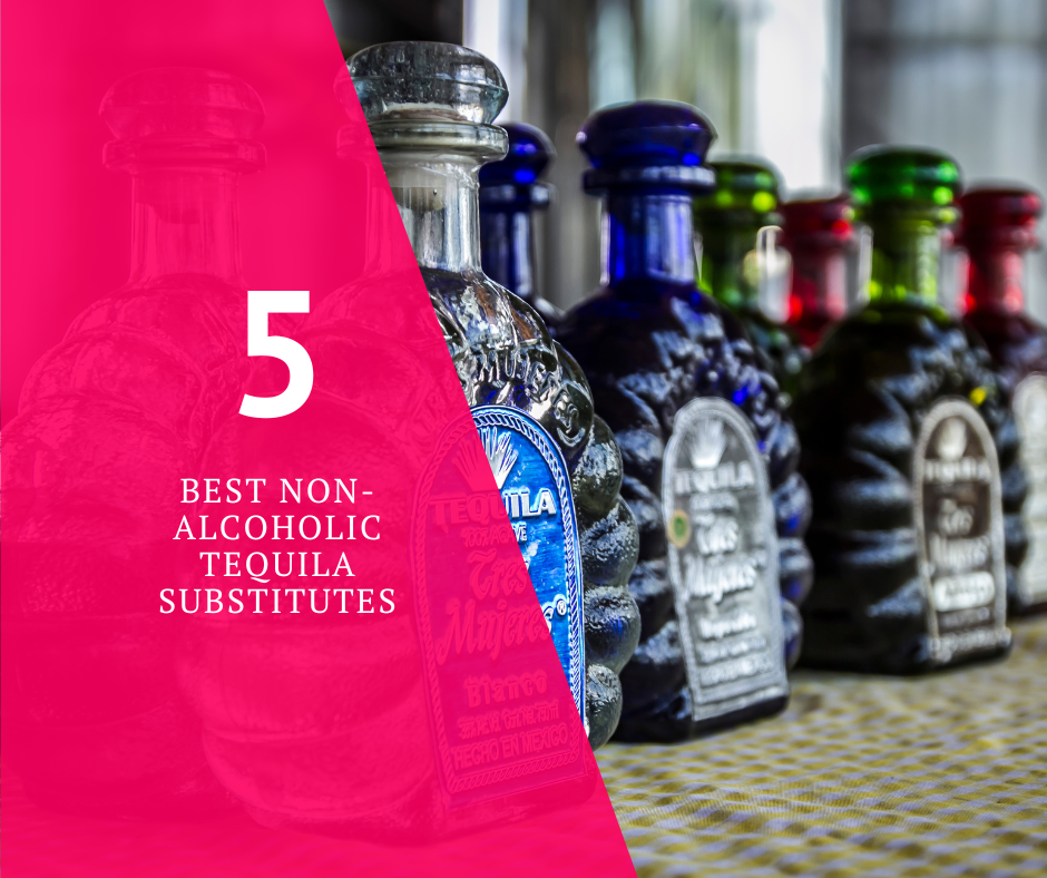 5 Best Non-Alcoholic Tequila Substitutes